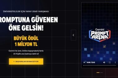 Google’dan Üniversitelilere 1 Milyon TL Büyük Ödüllü Yapay Zekâ Yarışması: “Gemini Prompt Arena” Başlıyor!